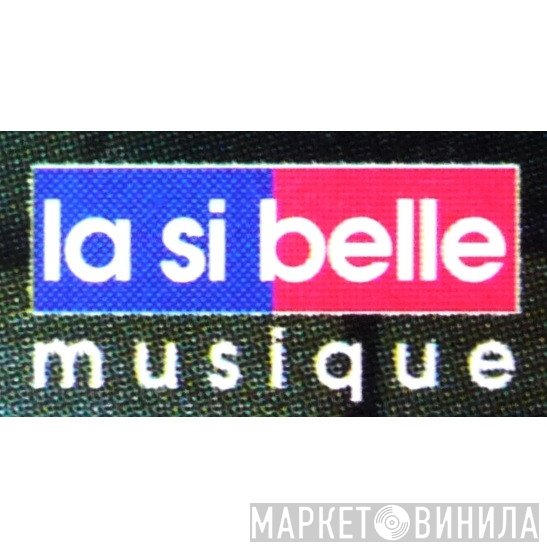La Si Belle Musique - Винил CD и Кассеты лейбла La Si Belle Musique на сайте МаркетВинила
