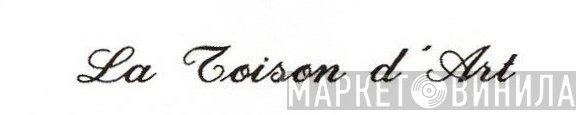 La Toison D'Art - Винил CD и Кассеты лейбла La Toison D'Art на сайте МаркетВинила
