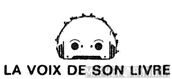 La Voix De Son Livre - Винил CD и Кассеты лейбла La Voix De Son Livre на сайте МаркетВинила