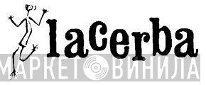 Lacerba - Винил CD и Кассеты лейбла Lacerba на сайте МаркетВинила