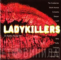 Ladykillers  - Винил CD и Кассеты лейбла Ladykillers (2) на сайте МаркетВинила