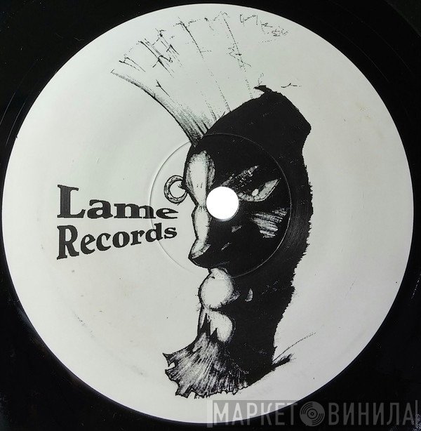 Lame Records - Винил CD и Кассеты лейбла Lame Records на сайте МаркетВинила