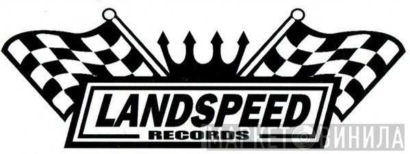 Landspeed Records - Винил CD и Кассеты лейбла Landspeed Records на сайте МаркетВинила