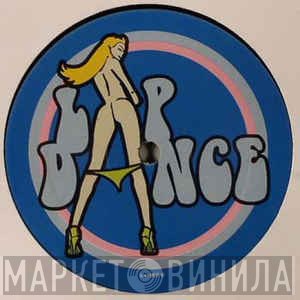 Lap Dance - Винил CD и Кассеты лейбла Lap Dance на сайте МаркетВинила