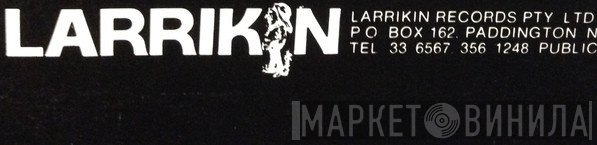 Larrikin Records Pty Ltd. - Винил CD и Кассеты лейбла Larrikin Records Pty Ltd. на сайте МаркетВинила