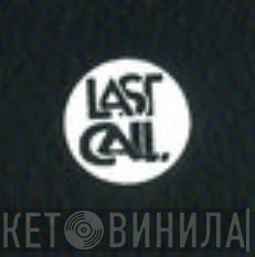 Last Call Records  - Винил CD и Кассеты лейбла Last Call Records (4) на сайте МаркетВинила