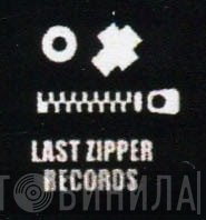 Last Zipper Records - Винил CD и Кассеты лейбла Last Zipper Records на сайте МаркетВинила