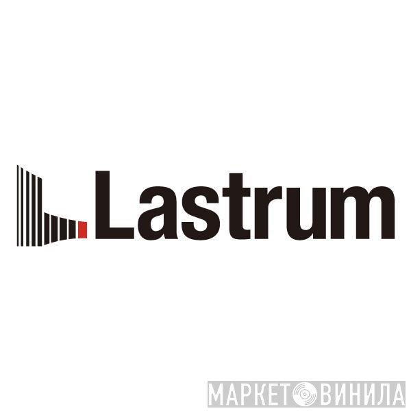 Lastrum - Винил CD и Кассеты лейбла Lastrum на сайте МаркетВинила