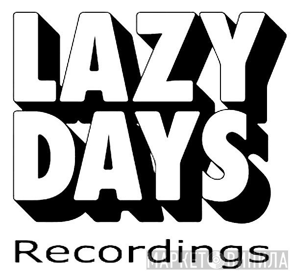 Lazy Days Recordings - Винил CD и Кассеты лейбла Lazy Days Recordings на сайте МаркетВинила