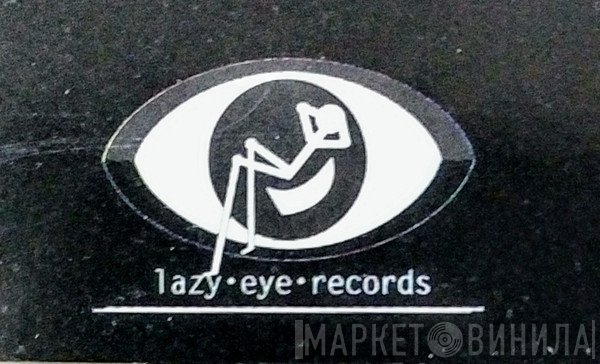 Lazy Eye Records - Винил CD и Кассеты лейбла Lazy Eye Records на сайте МаркетВинила