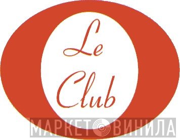 Le Club - Винил CD и Кассеты лейбла Le Club на сайте МаркетВинила