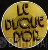 Le Disque D'Or - Винил CD и Кассеты лейбла Le Disque D'Or на сайте МаркетВинила