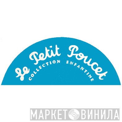 Le Petit Poucet - Винил CD и Кассеты лейбла Le Petit Poucet на сайте МаркетВинила