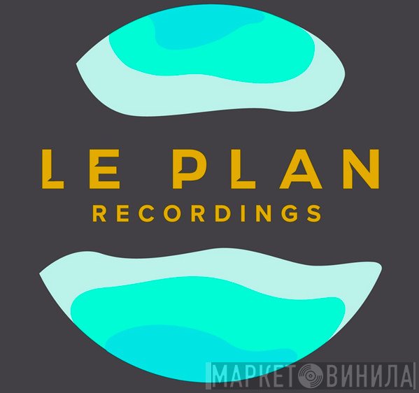 Le Plan Recordings - Винил CD и Кассеты лейбла Le Plan Recordings на сайте МаркетВинила