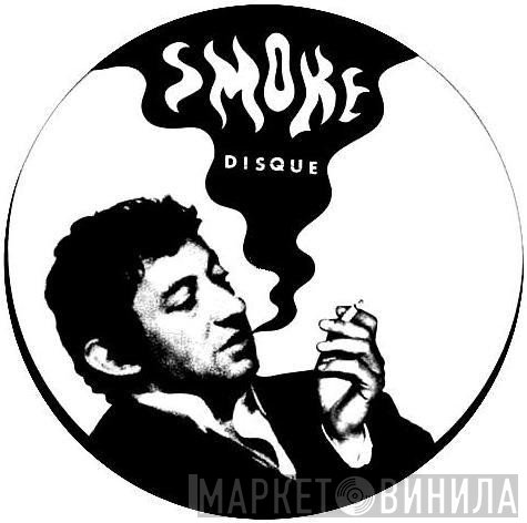 Le Smoke Disque - Винил CD и Кассеты лейбла Le Smoke Disque на сайте МаркетВинила