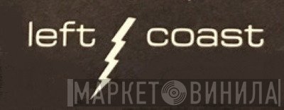 Left Coast - Винил CD и Кассеты лейбла Left Coast на сайте МаркетВинила