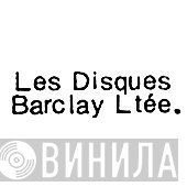 Les Disques Barclay Ltée - Винил CD и Кассеты лейбла Les Disques Barclay Ltée на сайте МаркетВинила