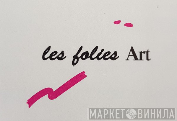 Les Folies Art - Винил CD и Кассеты лейбла Les Folies Art на сайте МаркетВинила