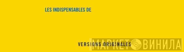 Les Indispensables - Винил CD и Кассеты лейбла Les Indispensables на сайте МаркетВинила