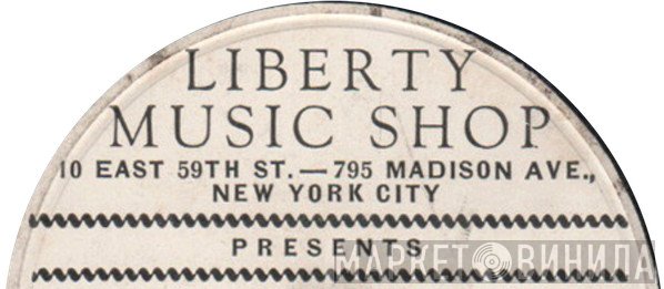 Liberty Music Shop - Винил CD и Кассеты лейбла Liberty Music Shop на сайте МаркетВинила