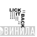 Lick It Back - Винил CD и Кассеты лейбла Lick It Back на сайте МаркетВинила