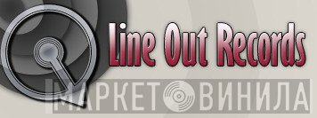 Line Out Records - Винил CD и Кассеты лейбла Line Out Records на сайте МаркетВинила