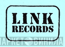 Link Records  - Винил CD и Кассеты лейбла Link Records (4) на сайте МаркетВинила