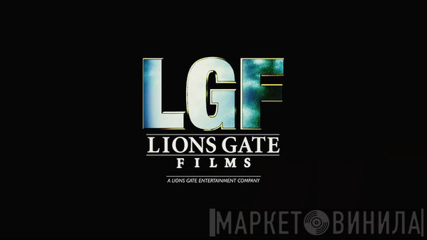 Lions Gate Films - Винил CD и Кассеты лейбла Lions Gate Films на сайте МаркетВинила