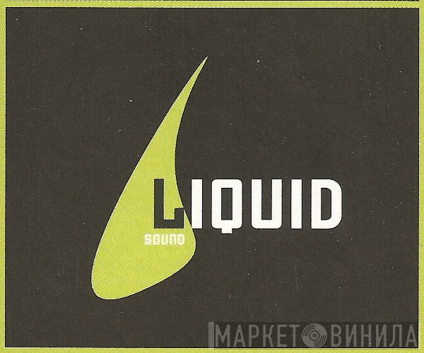 Liquid Sound - Винил CD и Кассеты лейбла Liquid Sound на сайте МаркетВинила