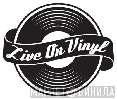 Live On Vinyl - Винил CD и Кассеты лейбла Live On Vinyl на сайте МаркетВинила
