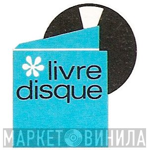 Livre Disque  - Винил CD и Кассеты лейбла Livre Disque (2) на сайте МаркетВинила