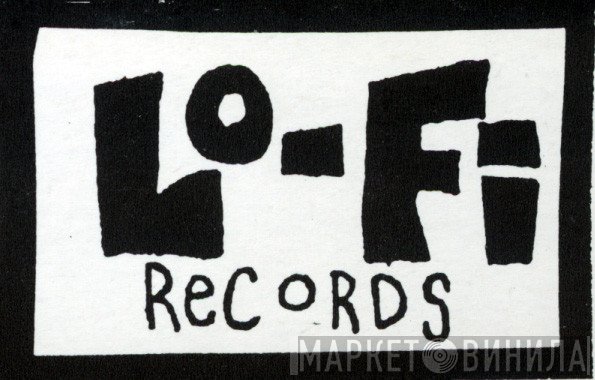 Lo-Fi Records - Винил CD и Кассеты лейбла Lo-Fi Records на сайте МаркетВинила