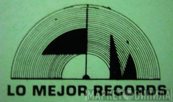 Lo Mejor Records - Винил CD и Кассеты лейбла Lo Mejor Records на сайте МаркетВинила