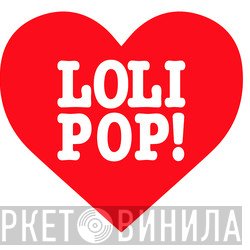 Lolipop Records - Винил CD и Кассеты лейбла Lolipop Records на сайте МаркетВинила