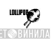 Lollipop  - Винил CD и Кассеты лейбла Lollipop (6) на сайте МаркетВинила