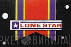 Lone Star  - Винил CD и Кассеты лейбла Lone Star (12) на сайте МаркетВинила