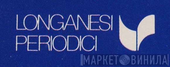 Longanesi Periodici - Винил CD и Кассеты лейбла Longanesi Periodici на сайте МаркетВинила