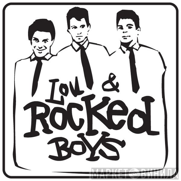 Lou & Rocked Boys - Винил CD и Кассеты лейбла Lou & Rocked Boys на сайте МаркетВинила
