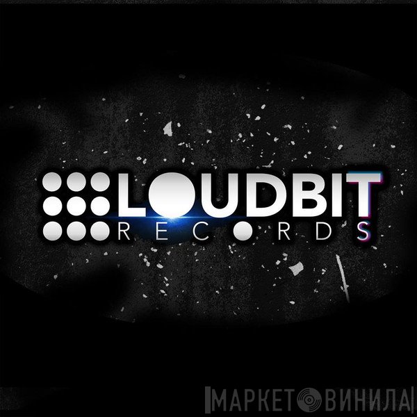 Loud Bit Records - Винил CD и Кассеты лейбла Loud Bit Records на сайте МаркетВинила