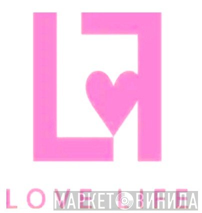 Love Life Records - Винил CD и Кассеты лейбла Love Life Records на сайте МаркетВинила