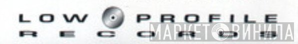 Low Profile Records - Винил CD и Кассеты лейбла Low Profile Records на сайте МаркетВинила