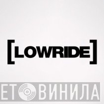 Lowride  - Винил CD и Кассеты лейбла Lowride (2) на сайте МаркетВинила