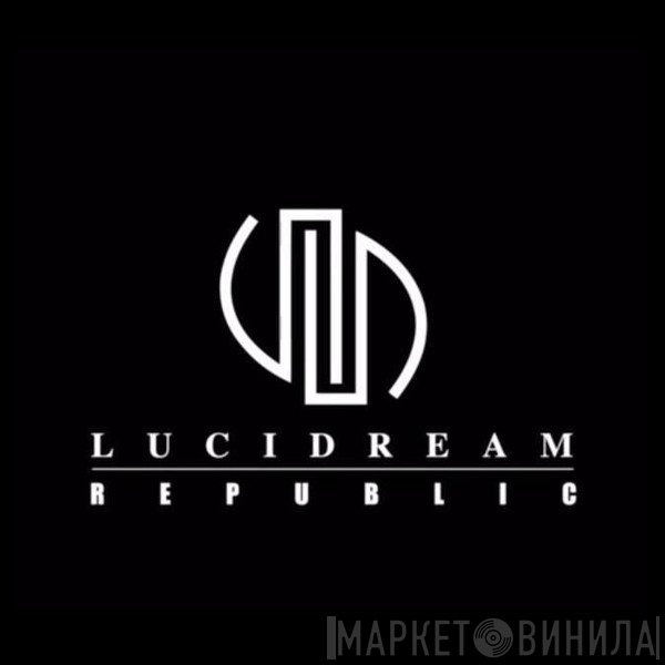 Lucidream - Винил CD и Кассеты лейбла Lucidream на сайте МаркетВинила