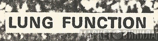 Lung Function Records - Винил CD и Кассеты лейбла Lung Function Records на сайте МаркетВинила