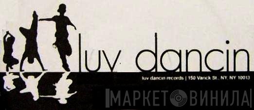 Luv Dancin Records - Винил CD и Кассеты лейбла Luv Dancin Records на сайте МаркетВинила