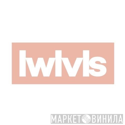 Lwlvls - Винил CD и Кассеты лейбла Lwlvls на сайте МаркетВинила