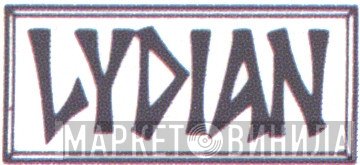 Lydian - Винил CD и Кассеты лейбла Lydian на сайте МаркетВинила