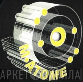 M-Atome - Винил CD и Кассеты лейбла M-Atome на сайте МаркетВинила