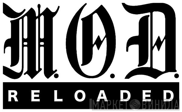M.O.D. Reloaded - Винил CD и Кассеты лейбла M.O.D. Reloaded на сайте МаркетВинила
