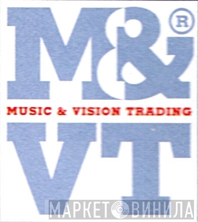 M&VT (Music & Vision Trading) - Винил CD и Кассеты лейбла M&VT (Music & Vision Trading) на сайте МаркетВинила